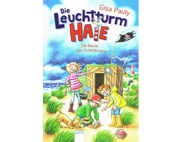 "Die Leuchtturm-Haie - Die Beute der Strandpiraten" (Bd. 3) von Gisa Pauly, Arena 2019