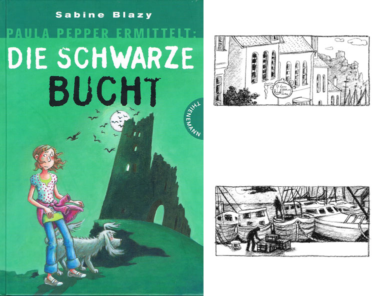 "Paula Pepper ermittelt - Die schwarze Bucht" (Bd. 3) von Sabine Blazy, Thienemann 2009