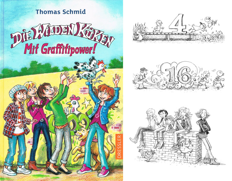 "Die wilden Kueken - Graffiti!" (Bd. 11) von Thomas Schmid, Dressler 2016