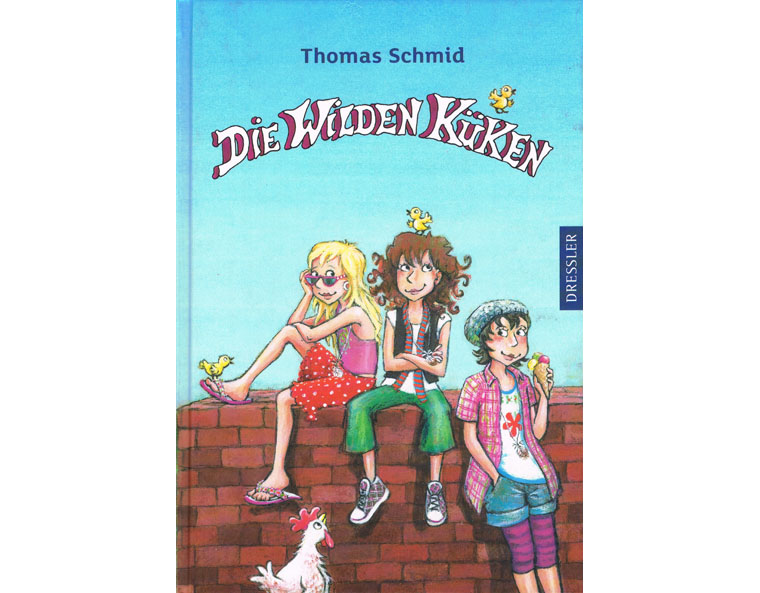 "Die wilden Kken" von Thomas Schmid, Dressler 2010