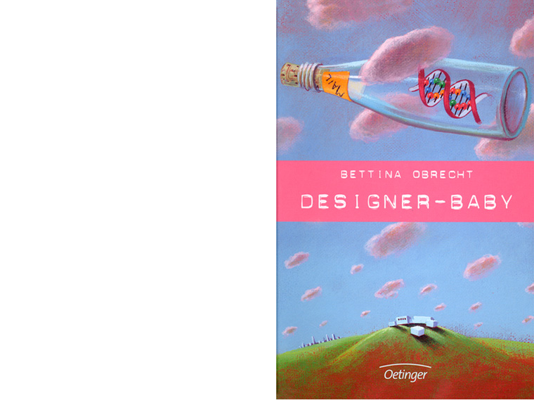 Cover fr Kinderroman "Designer-Baby", Oetinger Verlag 2003