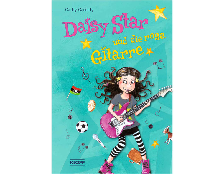 "Daisy Star und die rosa Gitarre" von Cathy Cassidy, Klopp 2012