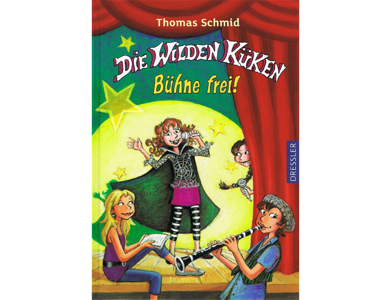 "Die wilden Kken - Bhne frei!" (Bd. 7), von Thomas Schmid, Dressler 2013